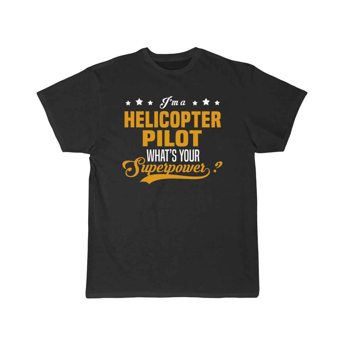 Helicopter Pilot DESIGNED T-SHIRT THE AV8R