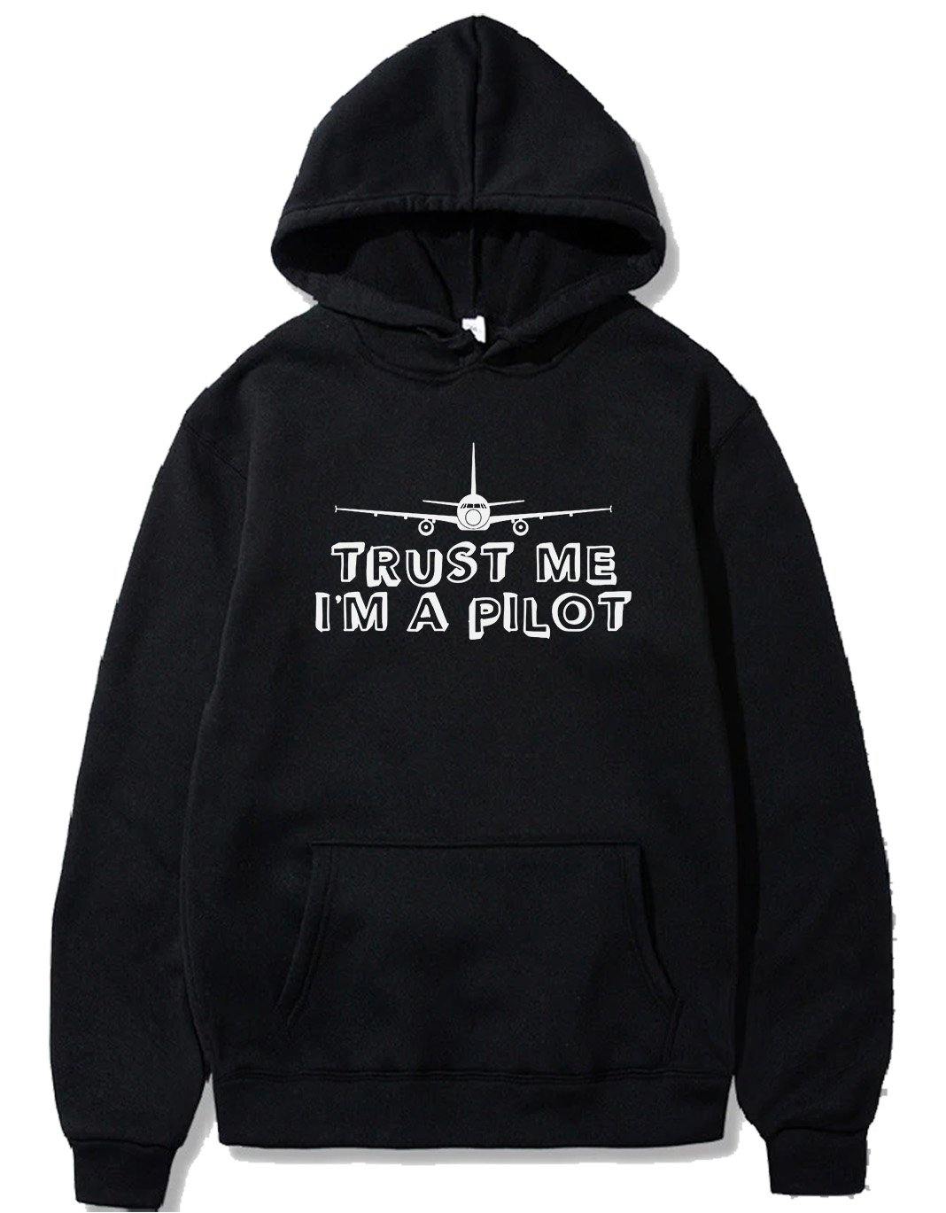 TRUST ME I'M A PILOT  DESIGNED PULLOVER THE AV8R