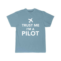 Thumbnail for Trust me I m a Pilot T-SHIRT THE AV8R