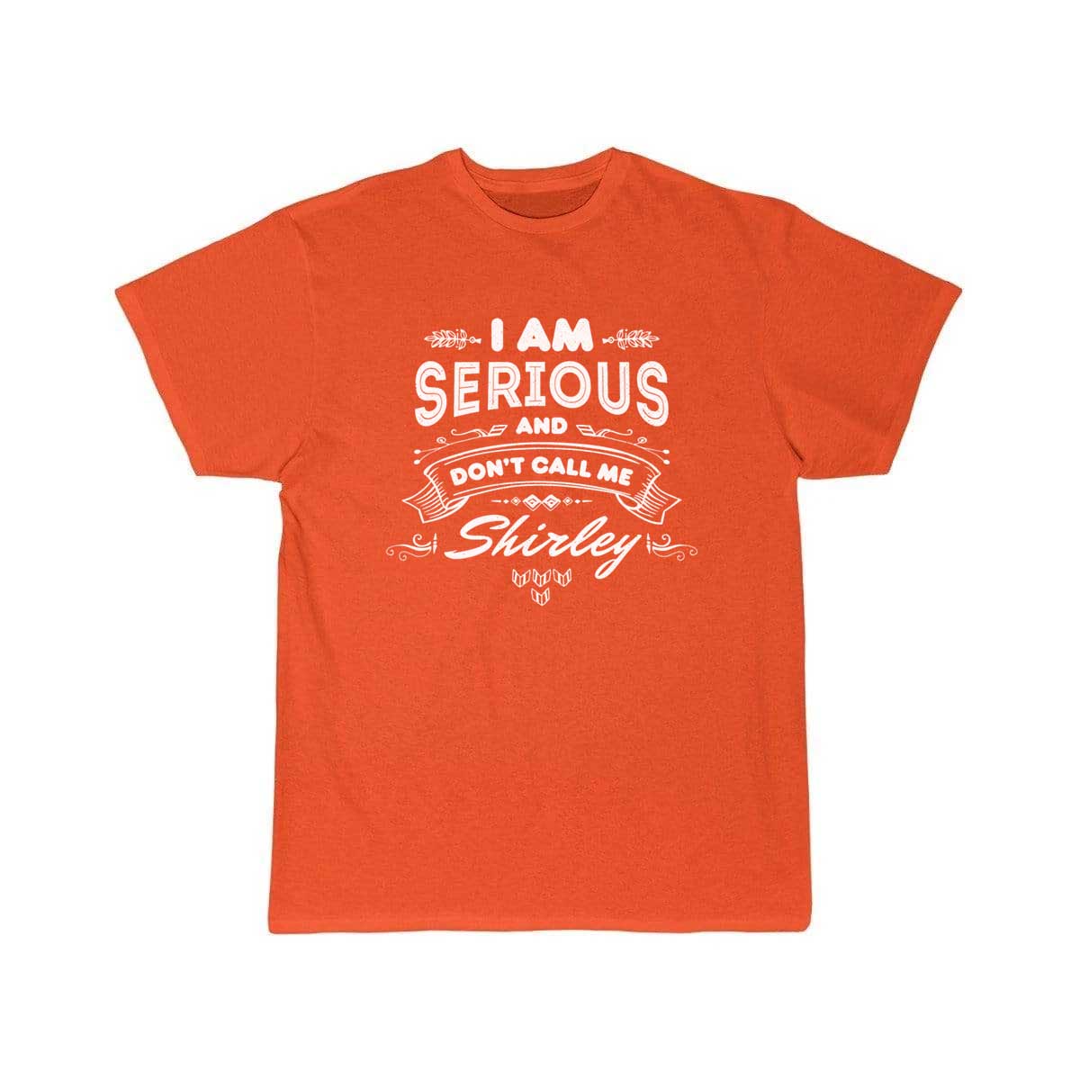 I Am Serious and Don't Call Me Shirley T-SHIRT THE AV8R