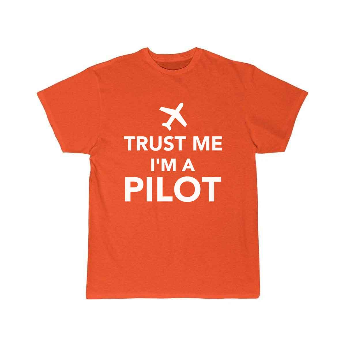 Trust me I m a Pilot T-SHIRT THE AV8R