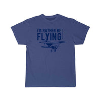 Thumbnail for I'd Rather Be Flying Flying Pilot Plane T-SHIRT THE AV8R