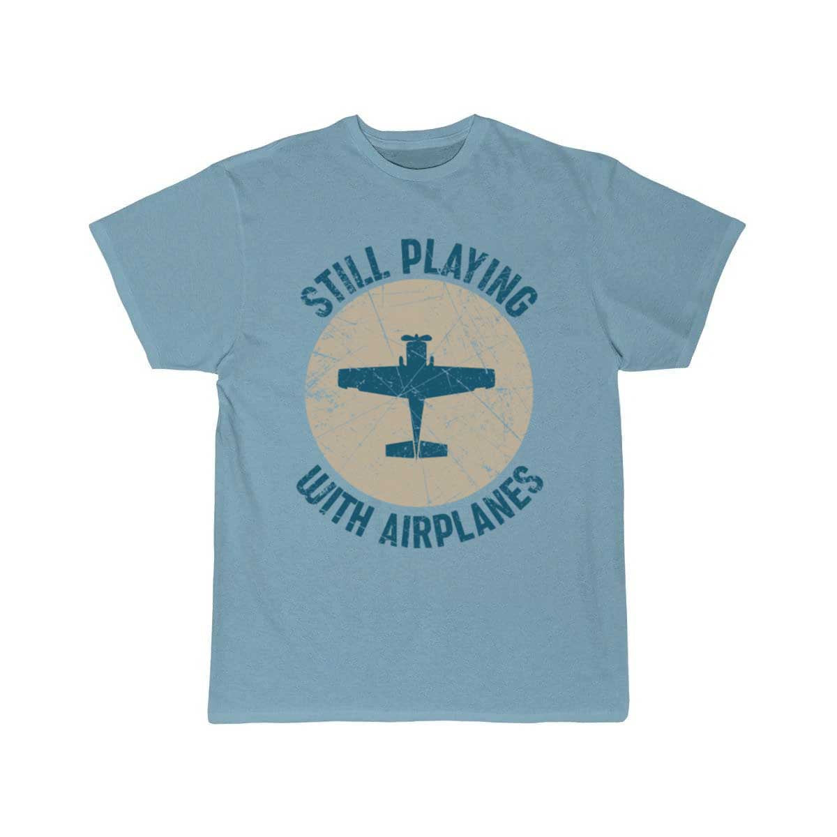 Still Playing With Airplanes T-SHIRT THE AV8R