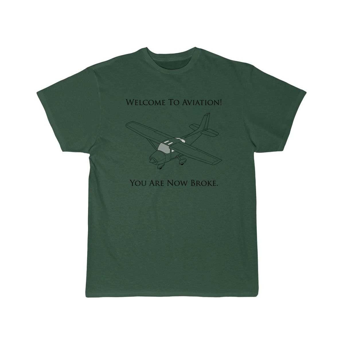 Welcome To Aviation! You Are Now Broke T-SHIRT THE AV8R