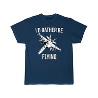 Thumbnail for I'd rather be flying fighter jet T Shirt THE AV8R