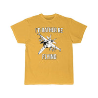 Thumbnail for I'd rather be flying fighter jet T Shirt THE AV8R