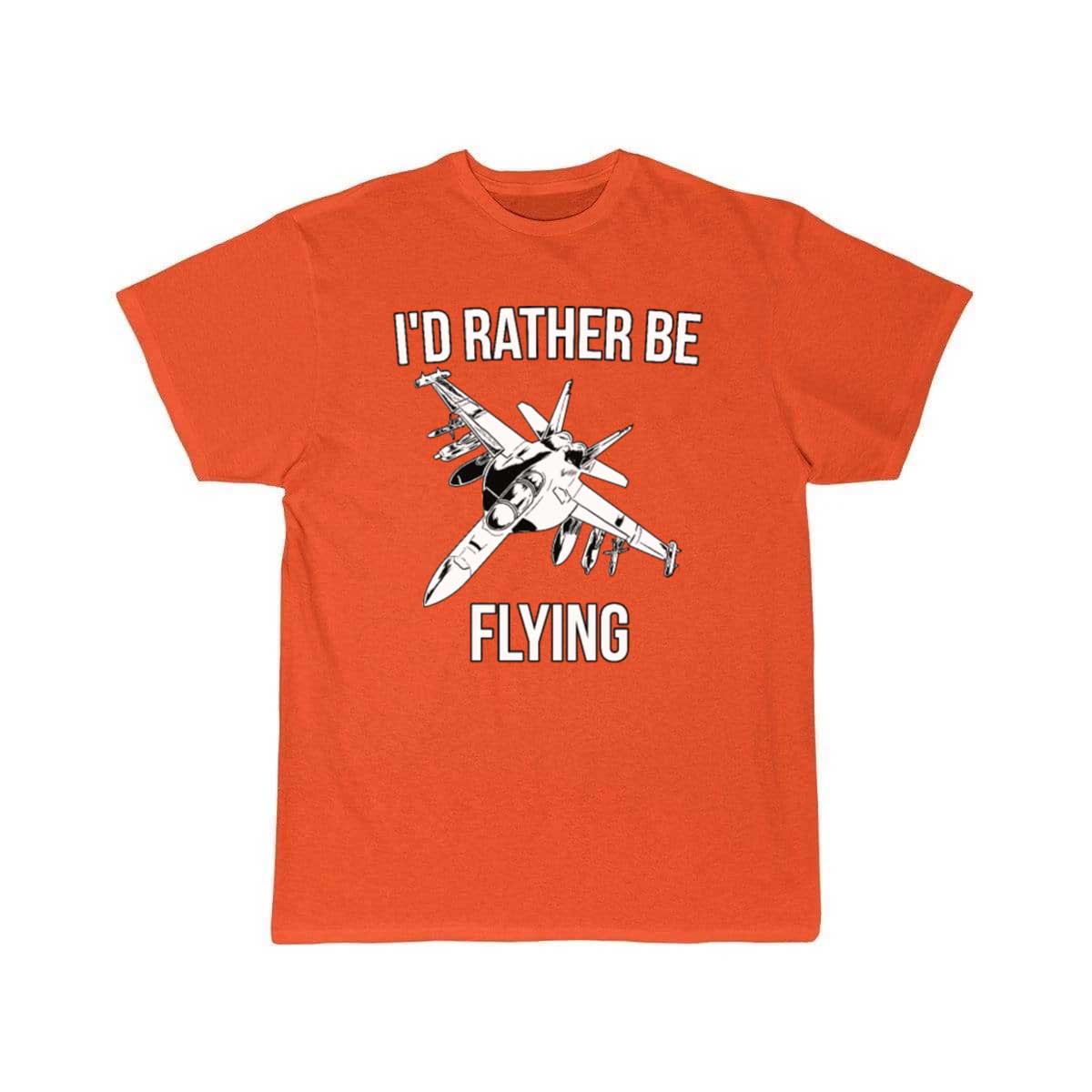 I'd rather be flying fighter jet T Shirt THE AV8R