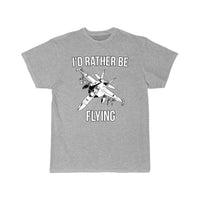 Thumbnail for I'd rather be flying fighter jet T Shirt THE AV8R