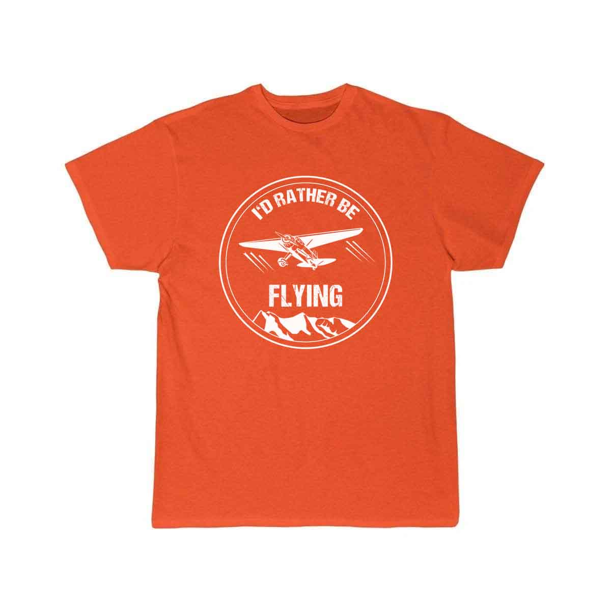 I'd Rather Be Flying  T SHIRT THE AV8R