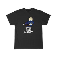 Thumbnail for Otto Is My Co Pilot - Airplane T-SHIRT THE AV8R