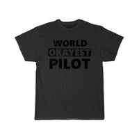 Thumbnail for Funny Pilot Pilots world okayest Pilot T-SHIRT THE AV8R