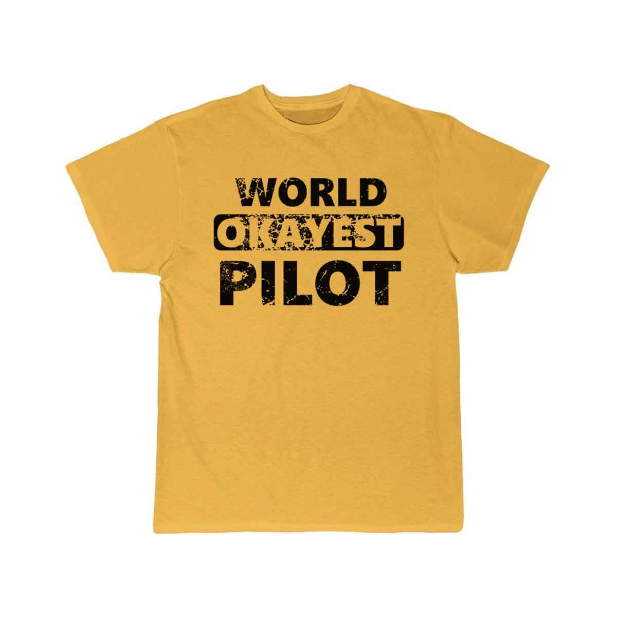 Funny Pilot Pilots world okayest Pilot T-SHIRT THE AV8R