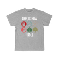 Thumbnail for This is how we Roll T SHIRT THE AV8R