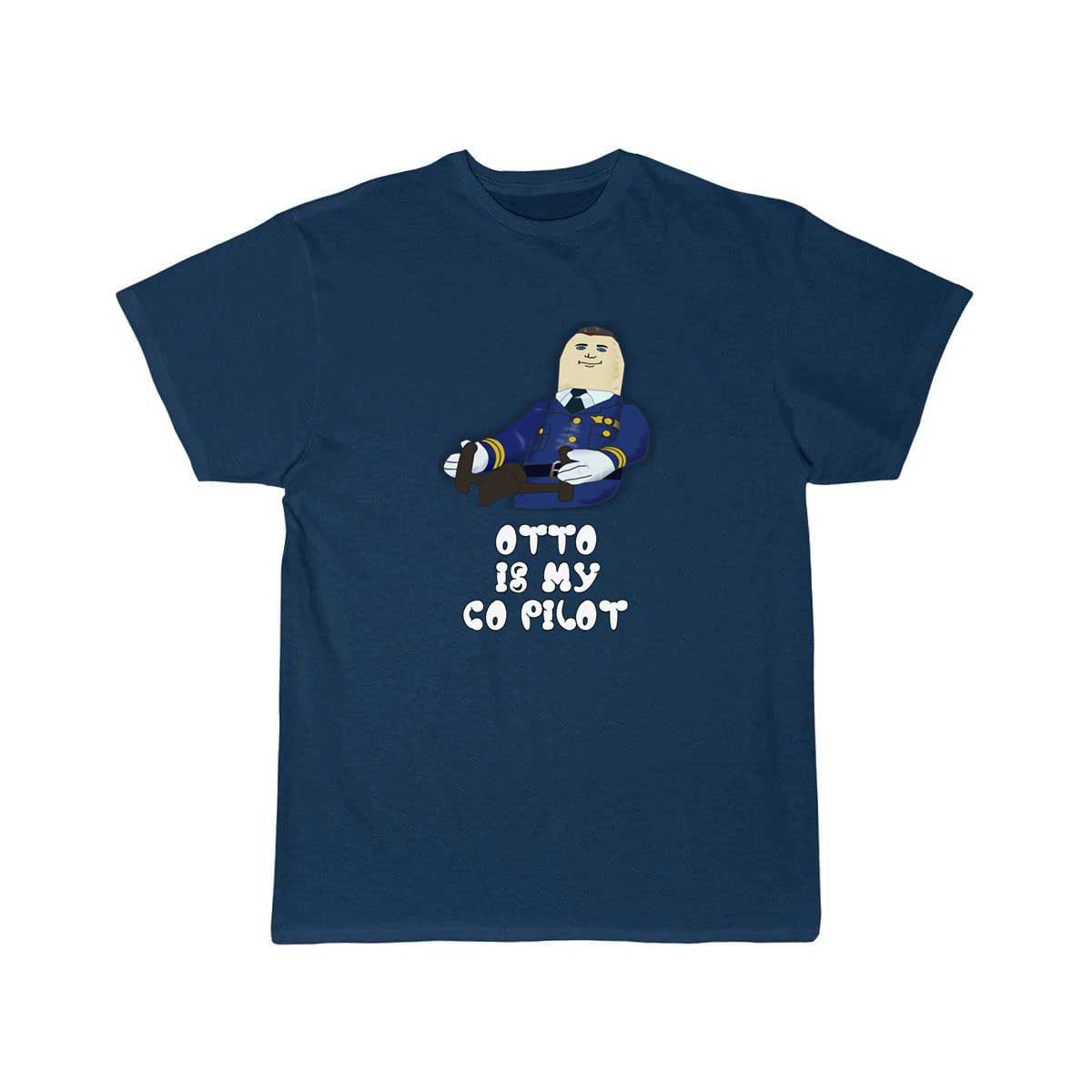 Otto Is My Co Pilot - Airplane T-SHIRT THE AV8R