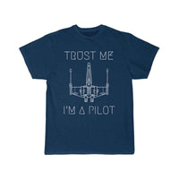 Thumbnail for Trust me I'm a Pilot T SHIRT THE AV8R