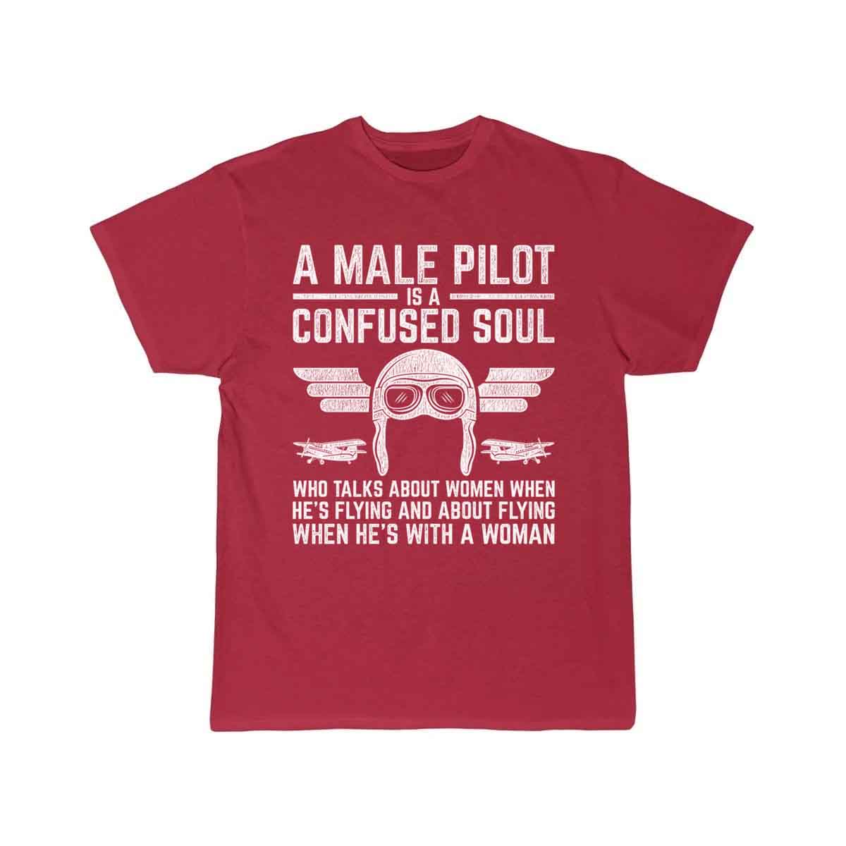 Funny Pilot Design Quote Male Pilot is a Confused T-SHIRT THE AV8R