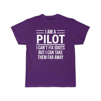 Thumbnail for Funny I Am A Pilot I Can't Fix Idiots T-shirt T-SHIRT THE AV8R