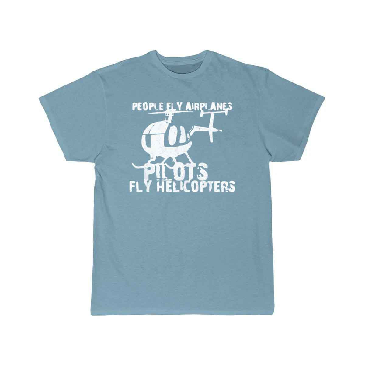 Pilots Fly Helicopters T-SHIRT THE AV8R