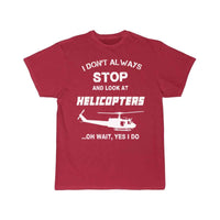 Thumbnail for Stop and look at Helicopters - Yes I do T-SHIRT THE AV8R