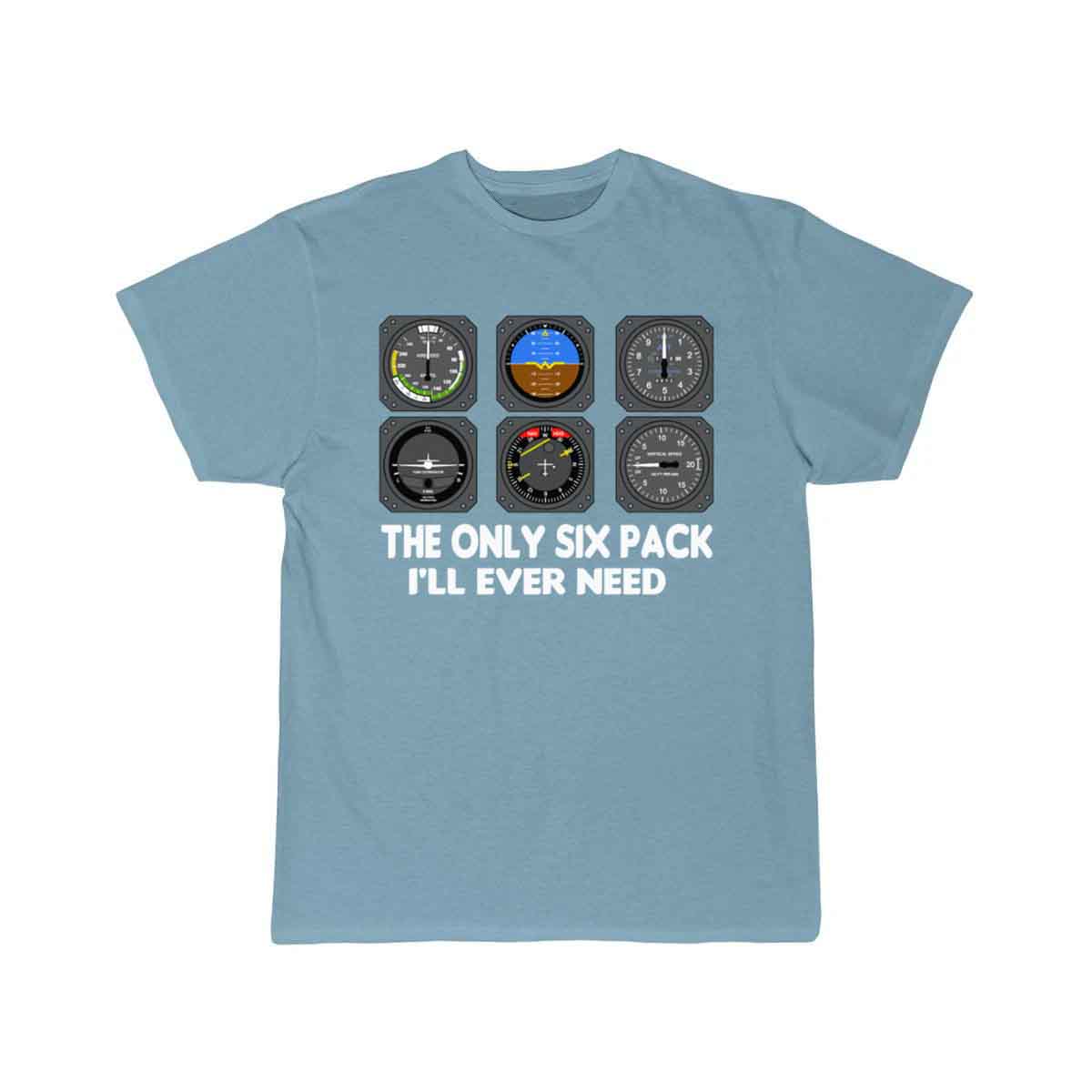 The Only Six Pack I'll Ever Need - Funny T-SHIRT THE AV8R