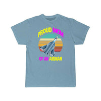 Thumbnail for Proud Mom Of An Airman, Fighter Pilot, Jet T Shirt THE AV8R