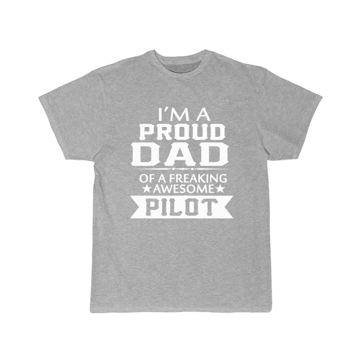 I'M PROUD PILOT'S DAD T-SHIRT THE AV8R