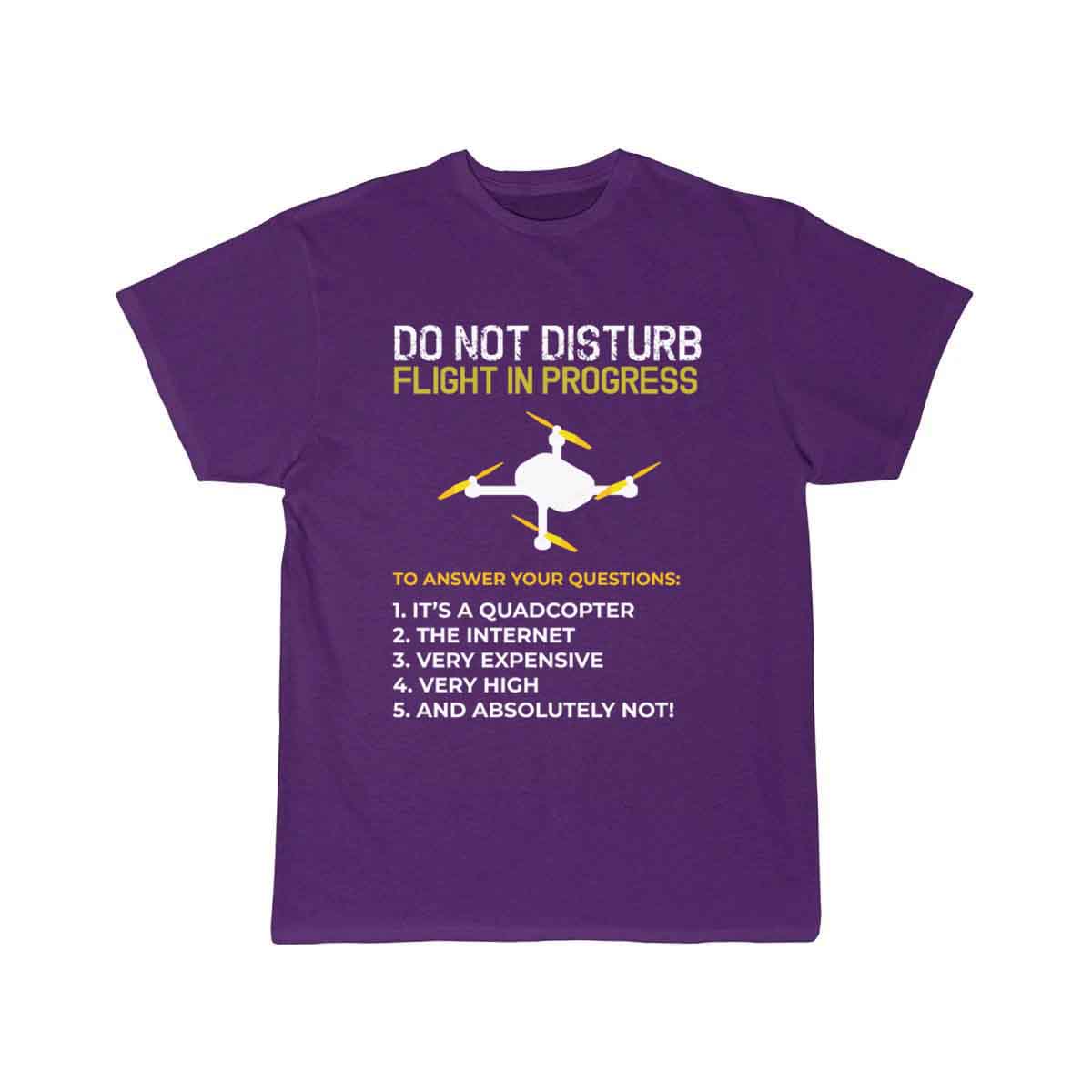 Do Not Disturb Flight In Progress Drone Hobby Rc  T-SHIRT THE AV8R