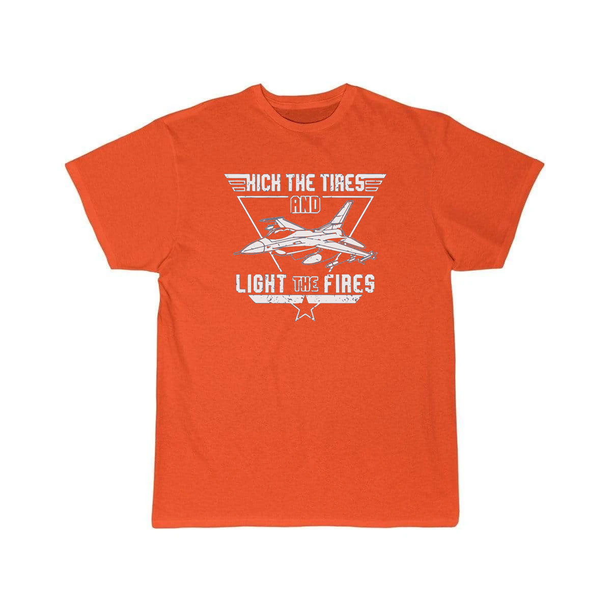 Kick the Tires and Light the Fires Fighter Jet T SHIRT THE AV8R