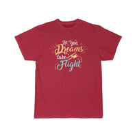 Thumbnail for let your dreams take flight T SHIRT THE AV8R