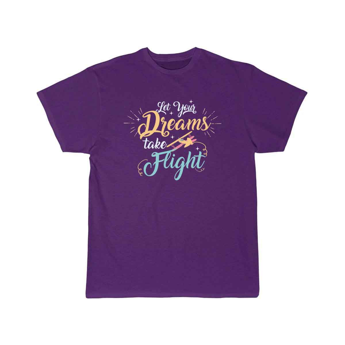 let your dreams take flight T SHIRT THE AV8R