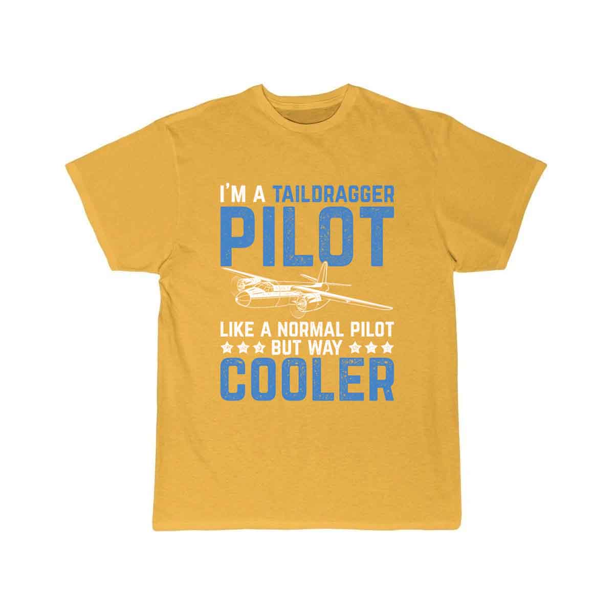 Cool Pilot Design Quote I'm A Taildragger Pilot T-SHIRT THE AV8R