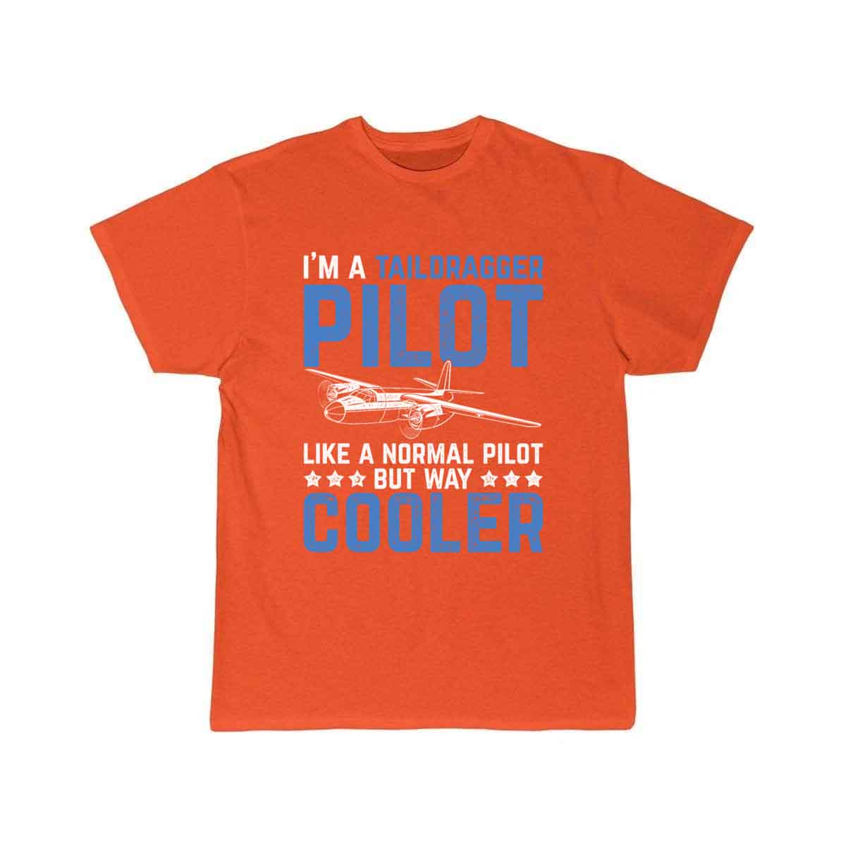 Cool Pilot Design Quote I'm A Taildragger Pilot T-SHIRT THE AV8R