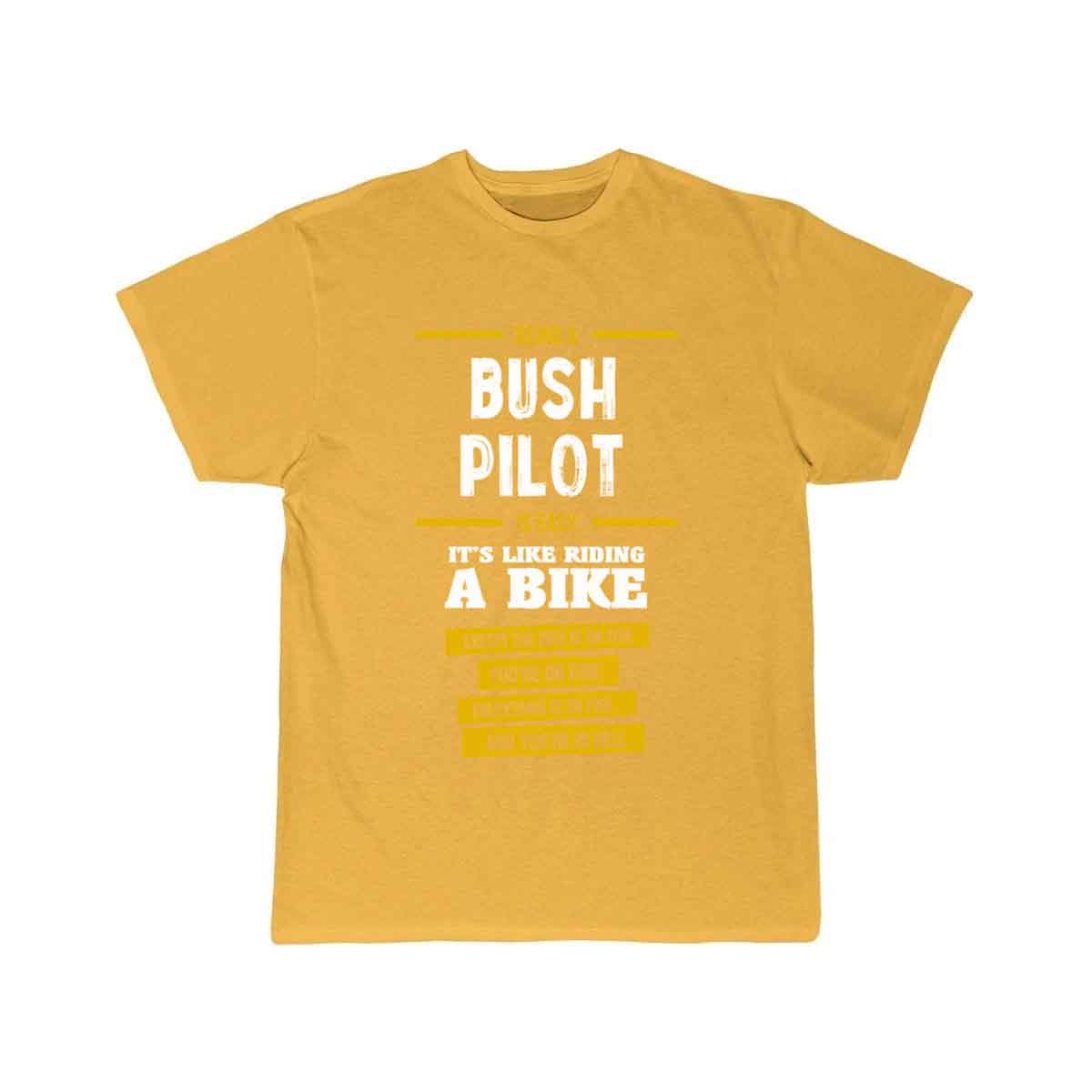 Bush Pilot  T-SHIRT THE AV8R