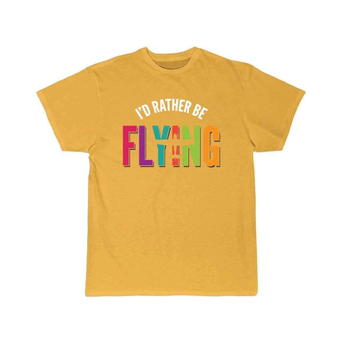 I'd rather be fly T SHIRT THE AV8R