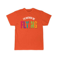 Thumbnail for I'd rather be fly T SHIRT THE AV8R