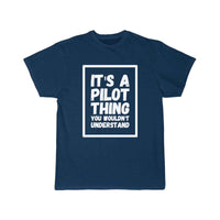 Thumbnail for Pilot - It's a pilot thing you wouldn't understa T-SHIRT THE AV8R