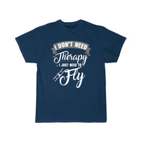 Thumbnail for I just need to fly T SHIRT THE AV8R