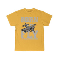 Thumbnail for Born To Fly Pilot Giftidea T-SHIRT THE AV8R