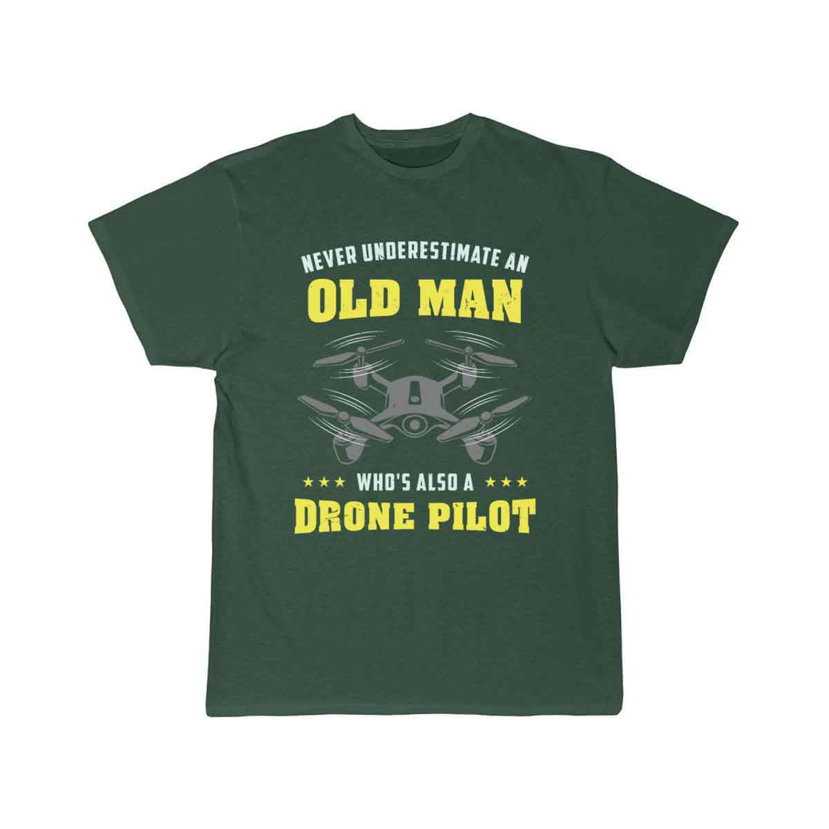 Never Underestimate An Old Man - Drone Pilot T-SHIRT THE AV8R