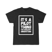 Thumbnail for It's a pilot thing you wouldn't understand T-SHIRT THE AV8R