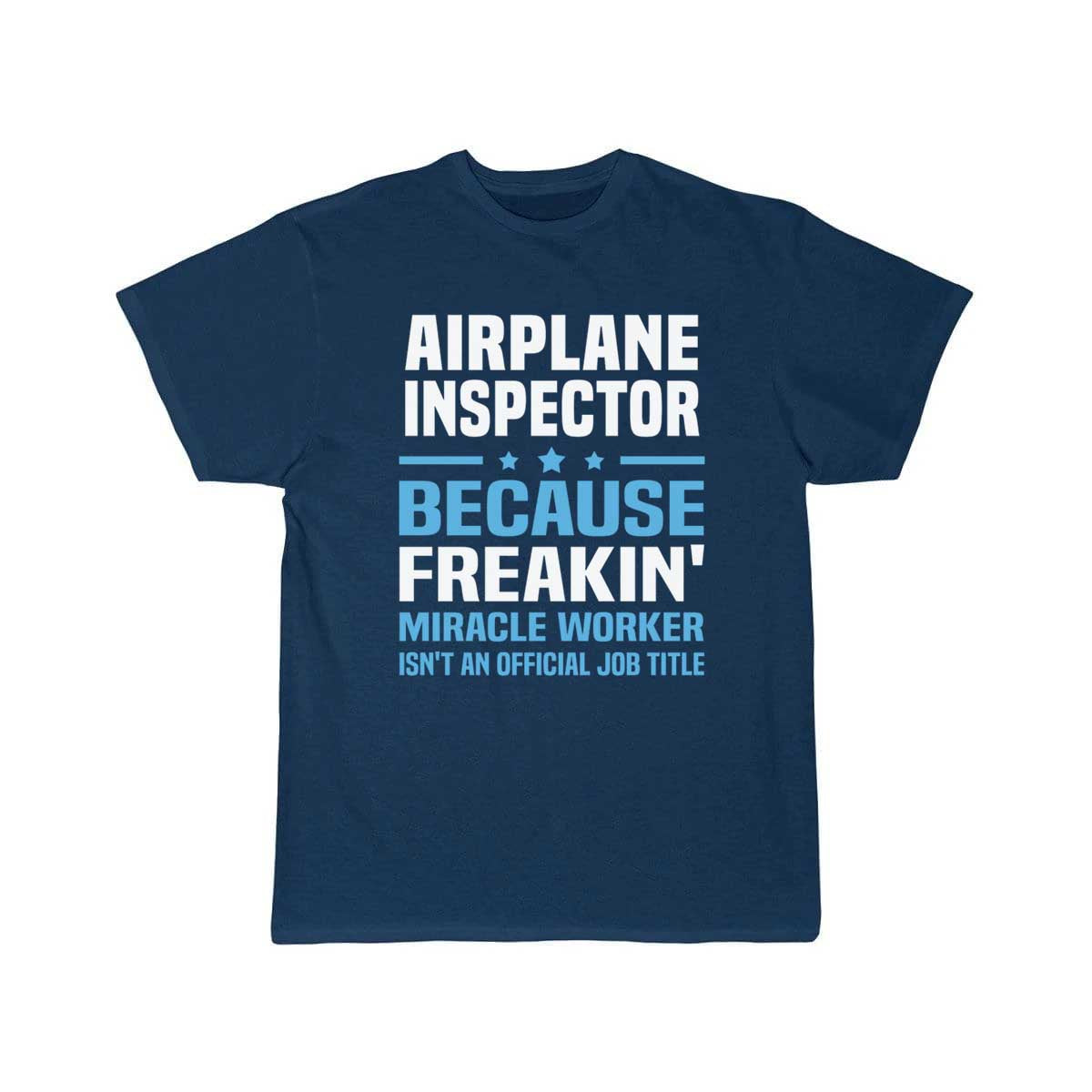 Airplane Inspector  T-SHIRT THE AV8R