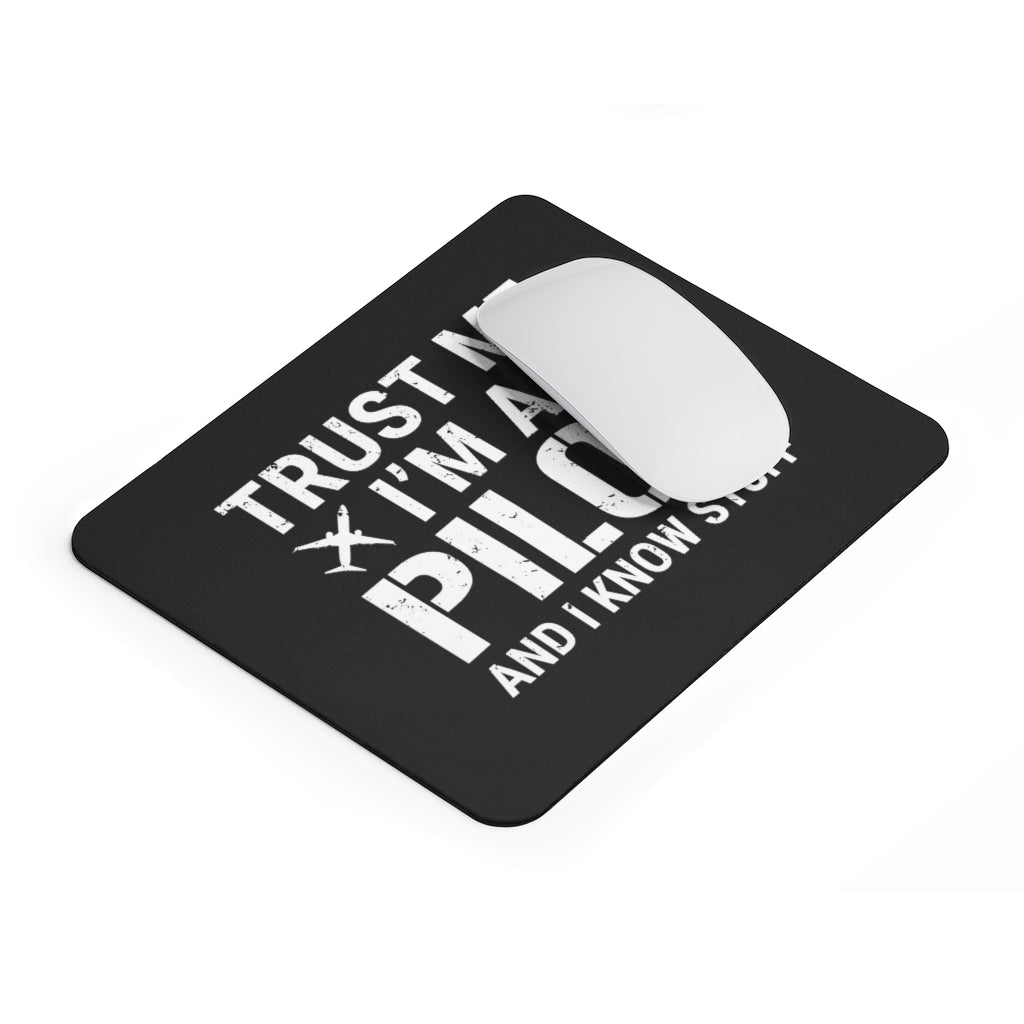 TRUST ME I'M A PILOT   -  MOUSE PAD Printify