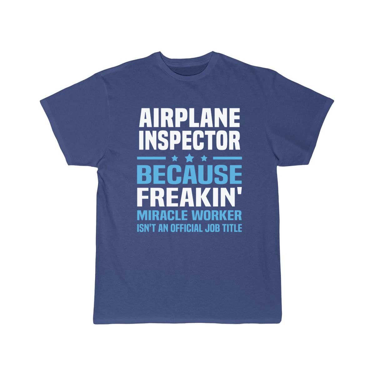 Airplane Inspector  T-SHIRT THE AV8R