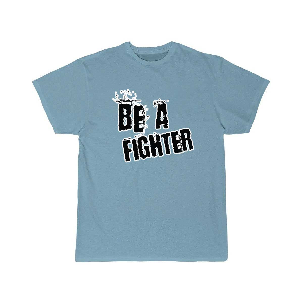 Be a fighte T Shirt THE AV8R