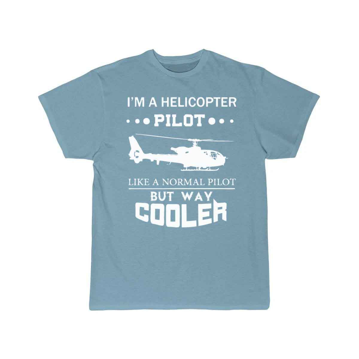 I m A Helicopter Pilot T-SHIRT THE AV8R