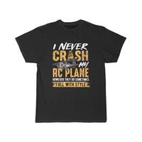 Thumbnail for I never crash my RC plane hobby flying T-SHIRT THE AV8R