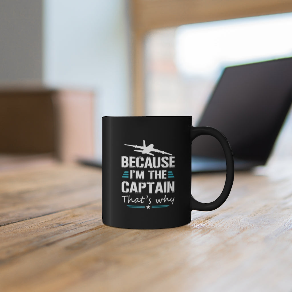 I AM THE CAPTAIN DESIGNED - MUG Printify