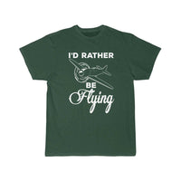 Thumbnail for Airplane Pilot I'd Rather Be Flying Prop Airplane T-SHIRT THE AV8R