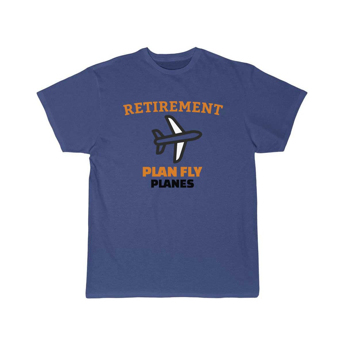 AIRPLANE  AVIATION Retirement Plan Fly Planes T-SHIRT THE AV8R