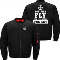 Thumbnail for YOU MAY FLY BUT I CONTROL THE SKY - JACKET THE AV8R